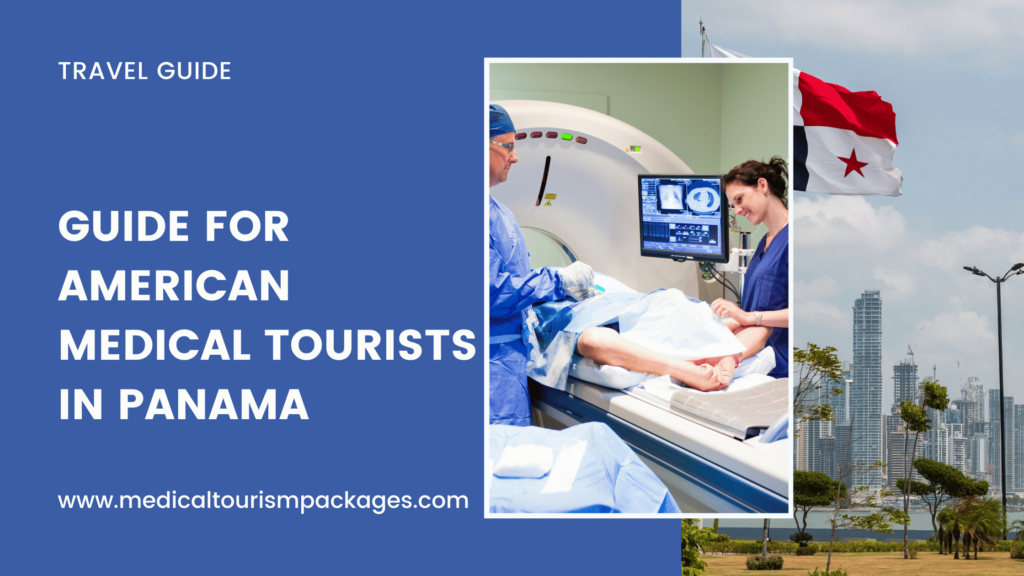 Portada de la guía de viajes con el texto "Guía para turistas médicos estadounidenses en Panamá", que muestra el turismo médico en Panamá con un vibrante paisaje urbano y una bandera ondeante.